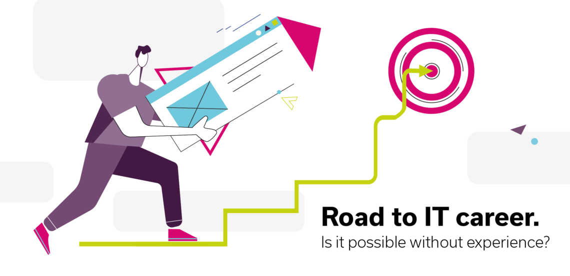 Road to IT career – is it possible without experience?